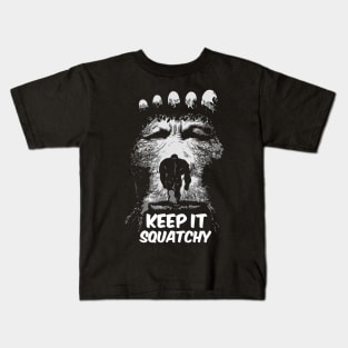 Keep It Squatchy T-Shirt Funny Bigfoot Sasquatch Gifts Kids T-Shirt